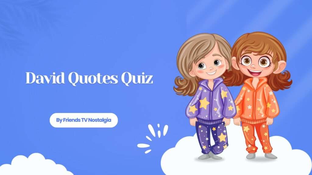 David Quotes Quiz