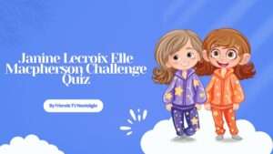 Janine Lecroix Elle Macpherson Challenge Quiz