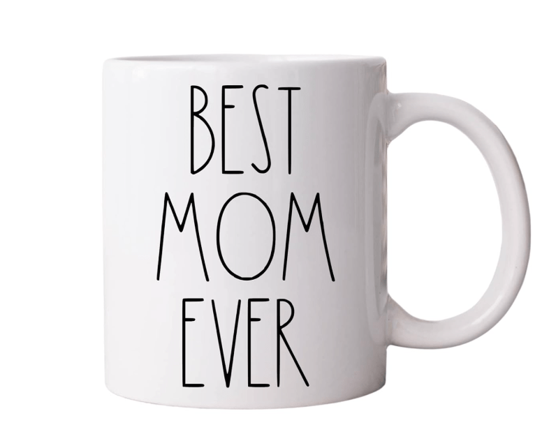  Best Mom Ever - 11oz Ceramic Mug | Gift for Mom, Mommy, Mother, Mama, Wife, Spouse 