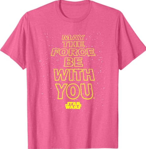 Star Wars May The Force Be With You Quote T-Shirt
